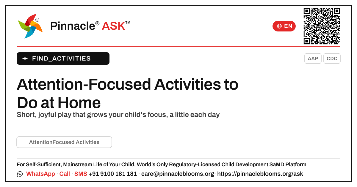 How to Work on Attention-Focused Activities at Home — Pinnacle Ask answer card with a short explanation and QR link