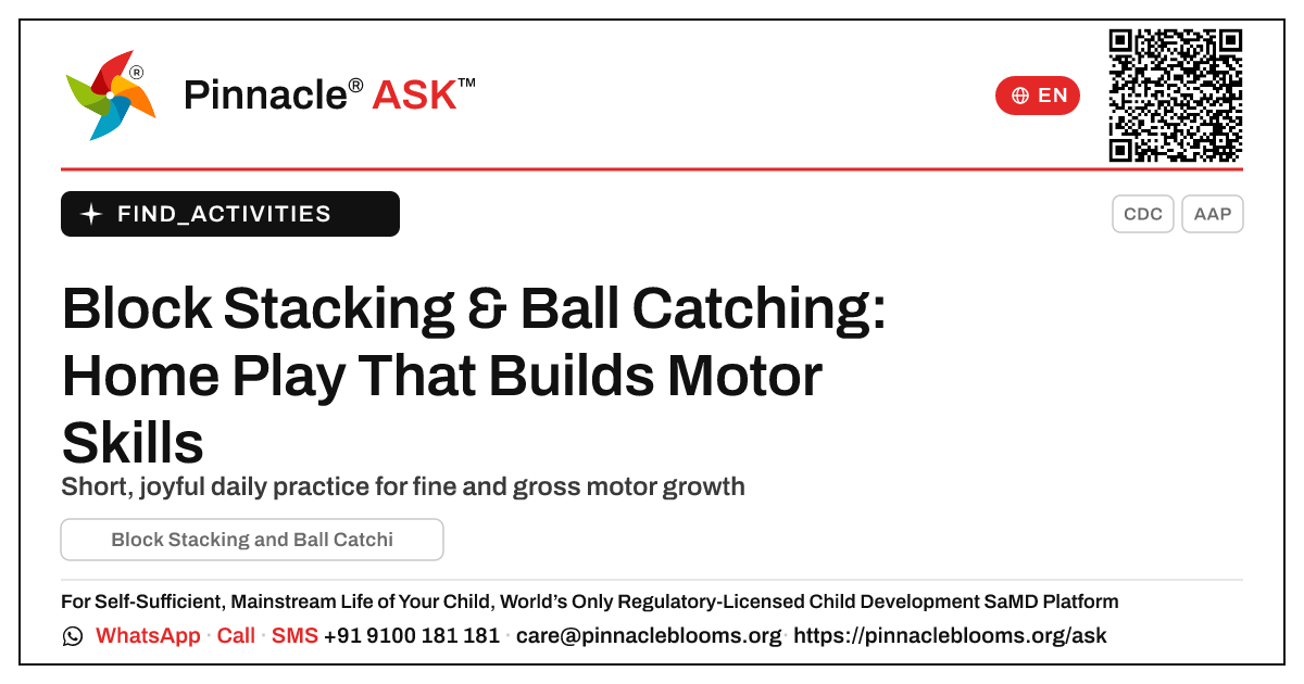 Block Stacking and Ball Catching at Home — Pinnacle Ask answer card with a short explanation and QR link