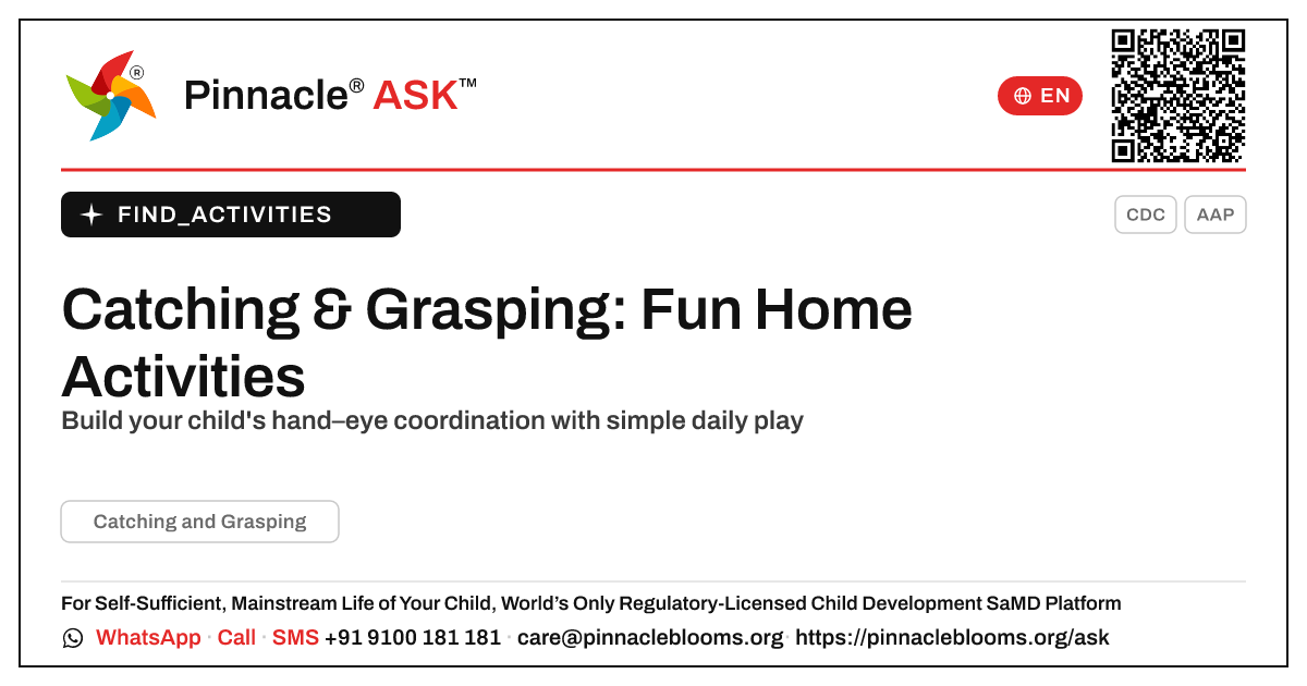 How can I work on Catching and Grasping with my child at home? — Pinnacle Ask answer card with a short explanation and QR link