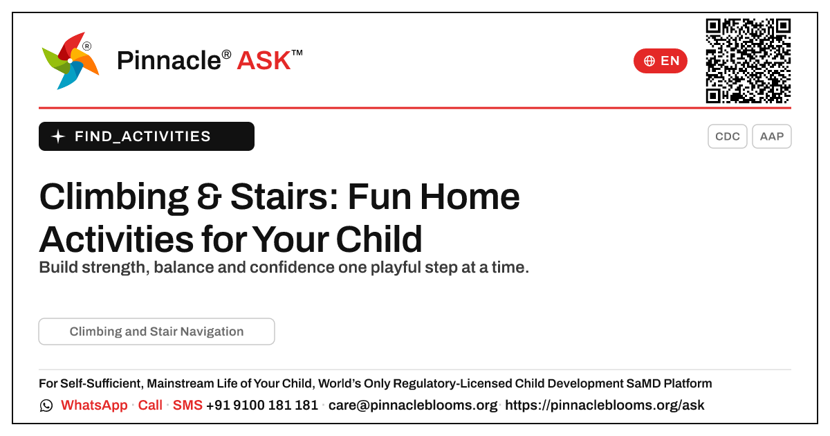 How can I work on Climbing and Stair Navigation with my child at home? — Pinnacle Ask answer card with a short explanation and QR link