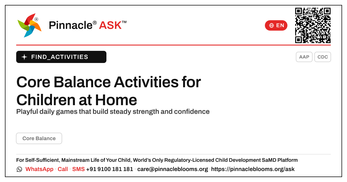 How can I work on Core Balance with my child at home? — Pinnacle Ask answer card with a short explanation and QR link