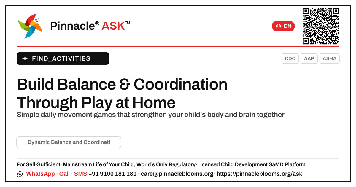 How can I work on Dynamic Balance and Coordination with my child at home? — Pinnacle Ask answer card with a short explanation and QR link
