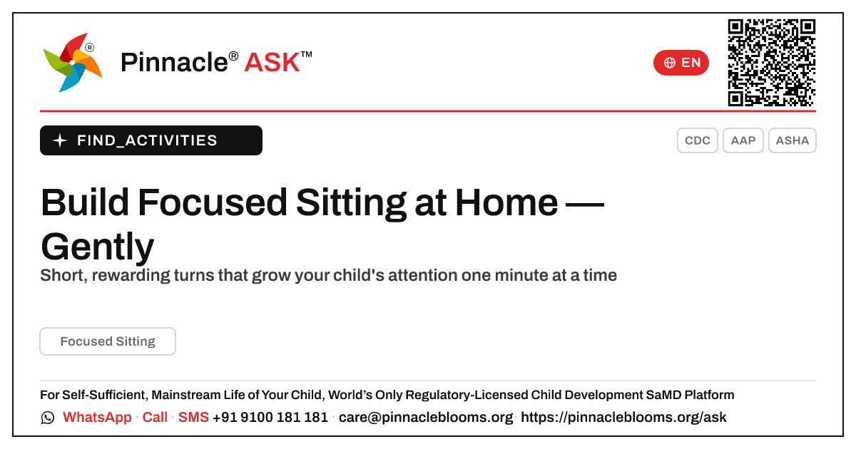 How can I work on Focused Sitting with my child at home? — Pinnacle Ask answer card with a short explanation and QR link