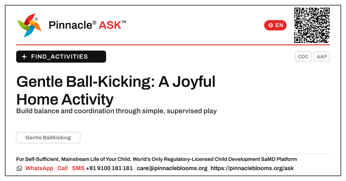 How can I work on Gentle Ball-Kicking with my child at home? — Pinnacle Ask answer card with a short explanation and QR link