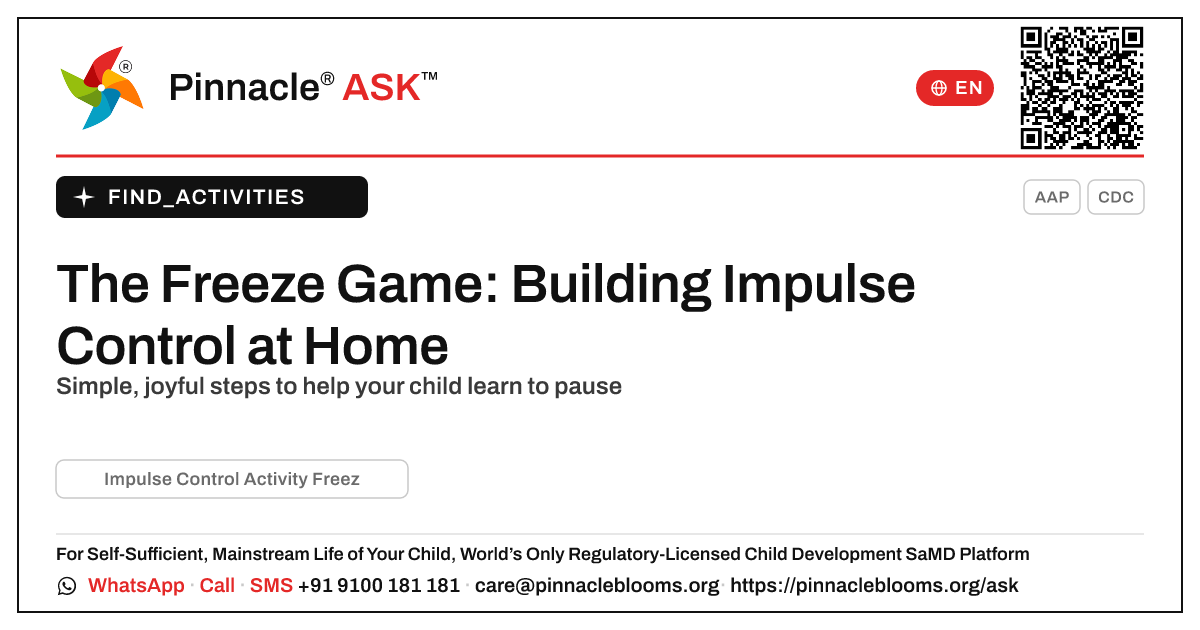 How to Practise the Impulse Control Freeze Activity at Home — Pinnacle Ask answer card with a short explanation and QR link