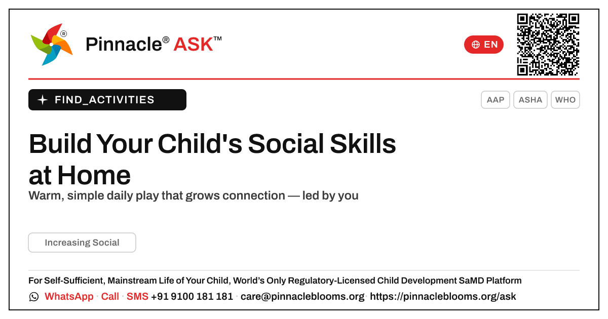 How can I work on increasing social skills with my child at home? — Pinnacle Ask answer card with a short explanation and QR link