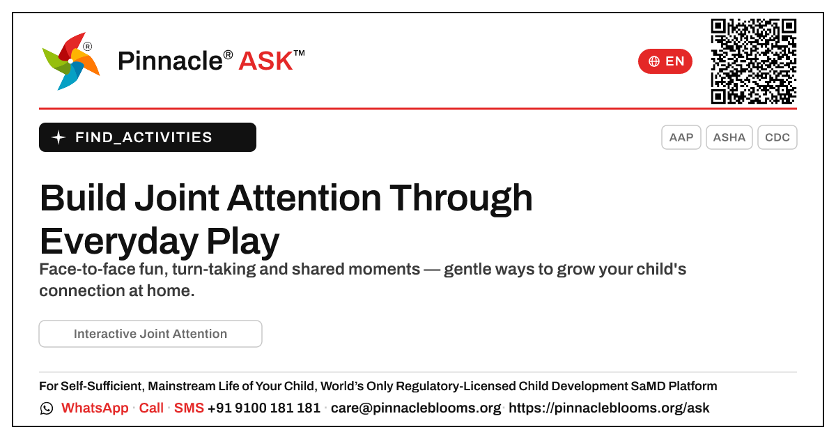 How to Work on Interactive Joint Attention with My Child at Home — Pinnacle Ask answer card with a short explanation and QR link