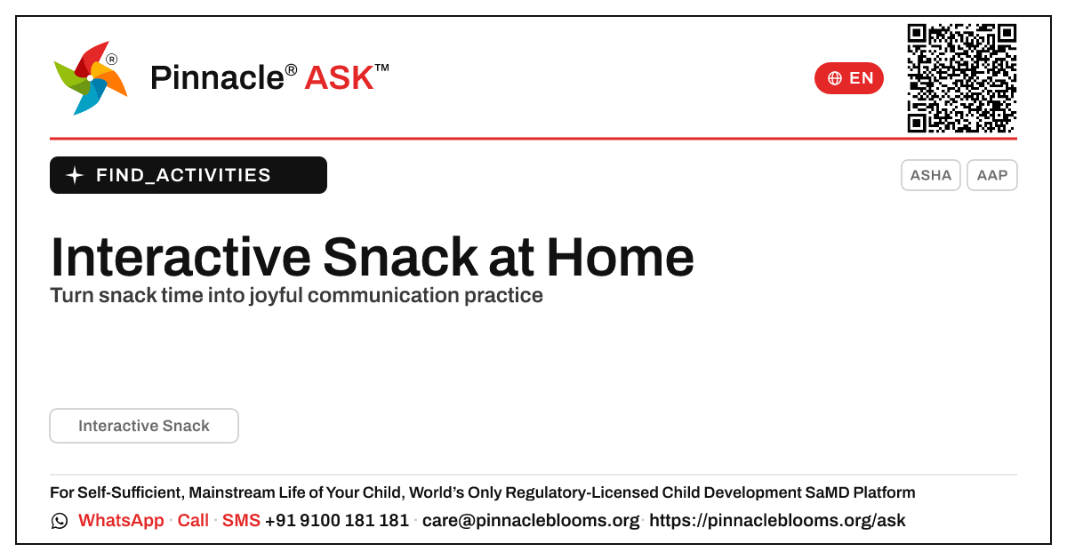How can I work on Interactive Snack with my child at home? — Pinnacle Ask answer card with a short explanation and QR link