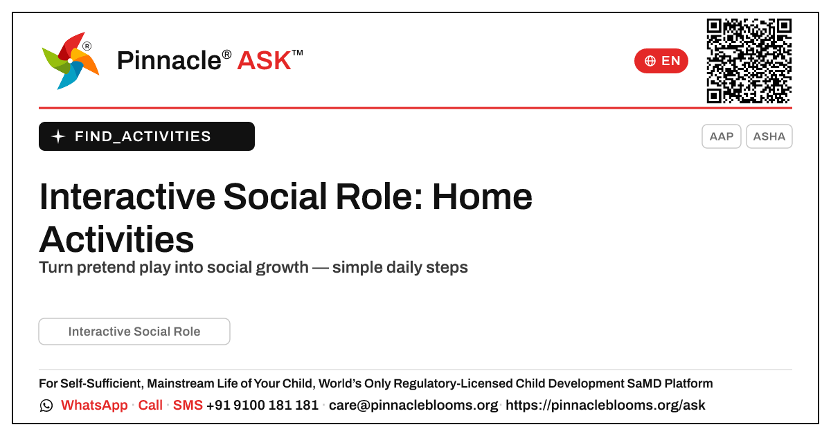 How to Work on Interactive Social Role at Home — Pinnacle Ask answer card with a short explanation and QR link