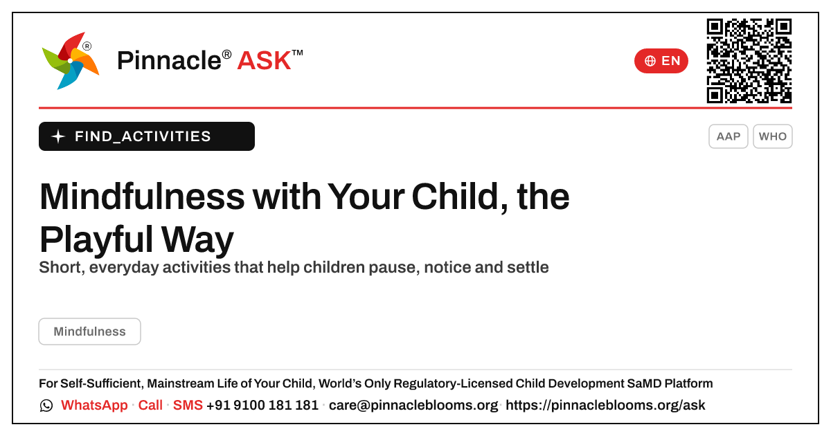 How can I work on Mindfulness with my child at home? — Pinnacle Ask answer card with a short explanation and QR link