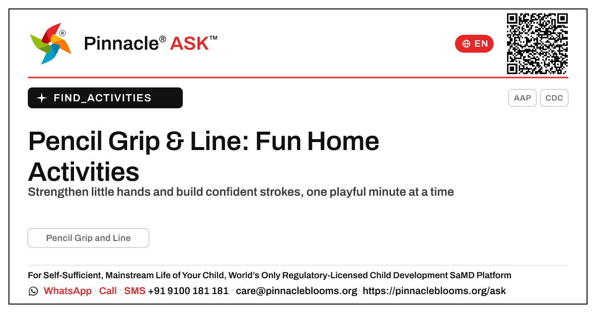 How can I work on Pencil Grip and Line with my child at home? — Pinnacle Ask answer card with a short explanation and QR link