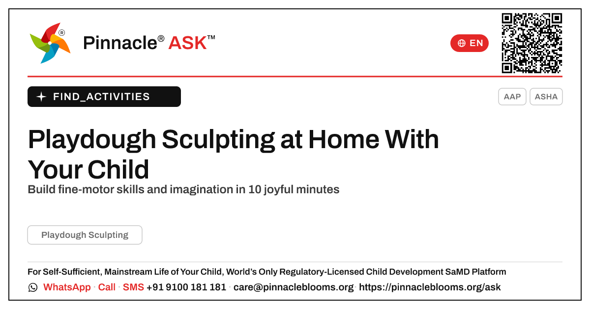 How can I work on Playdough Sculpting with my child at home? — Pinnacle Ask answer card with a short explanation and QR link