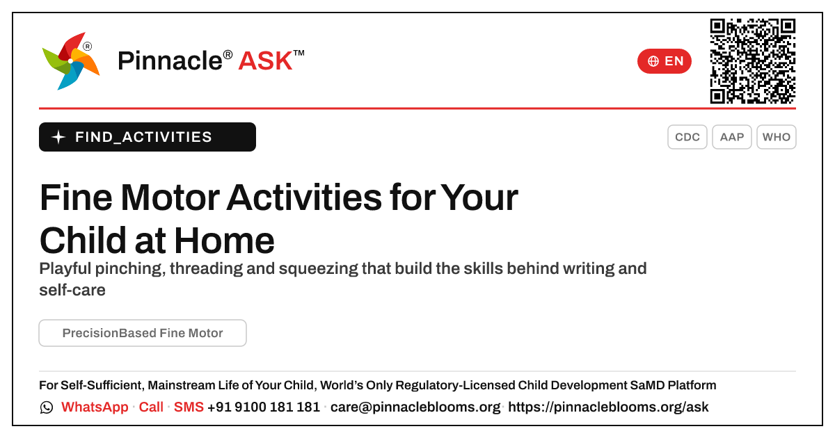 How can I work on PrecisionBased Fine Motor with my child at home? — Pinnacle Ask answer card with a short explanation and QR link