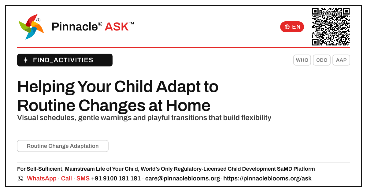 How can I work on Routine Change Adaptation with my child at home? — Pinnacle Ask answer card with a short explanation and QR link