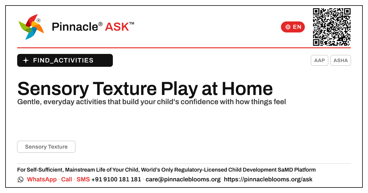 How can I work on Sensory Texture with my child at home? — Pinnacle Ask answer card with a short explanation and QR link