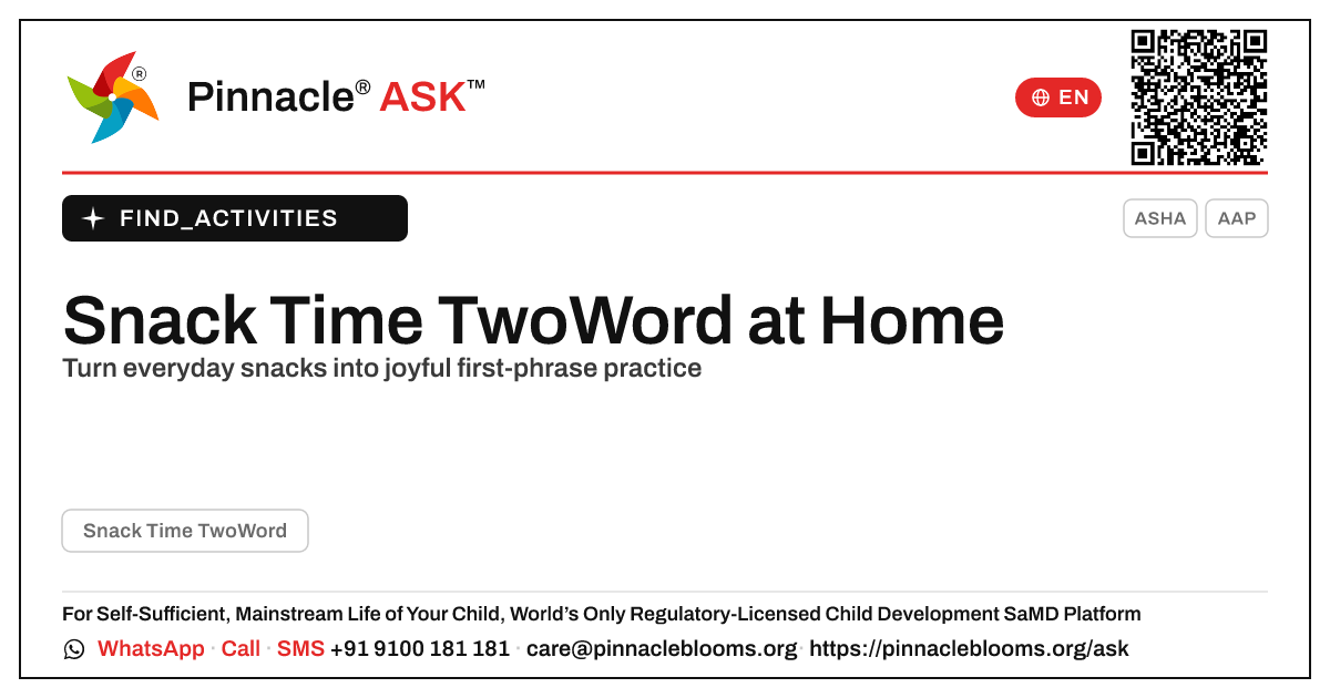 How to Work on Snack Time TwoWord at Home — Pinnacle Ask answer card with a short explanation and QR link