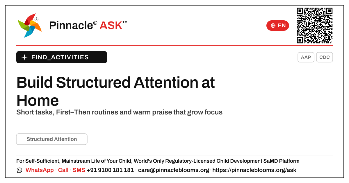 How to Work on Structured Attention at Home — Pinnacle Ask answer card with a short explanation and QR link