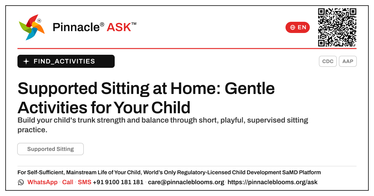 How can I work on Supported Sitting with my child at home? — Pinnacle Ask answer card with a short explanation and QR link