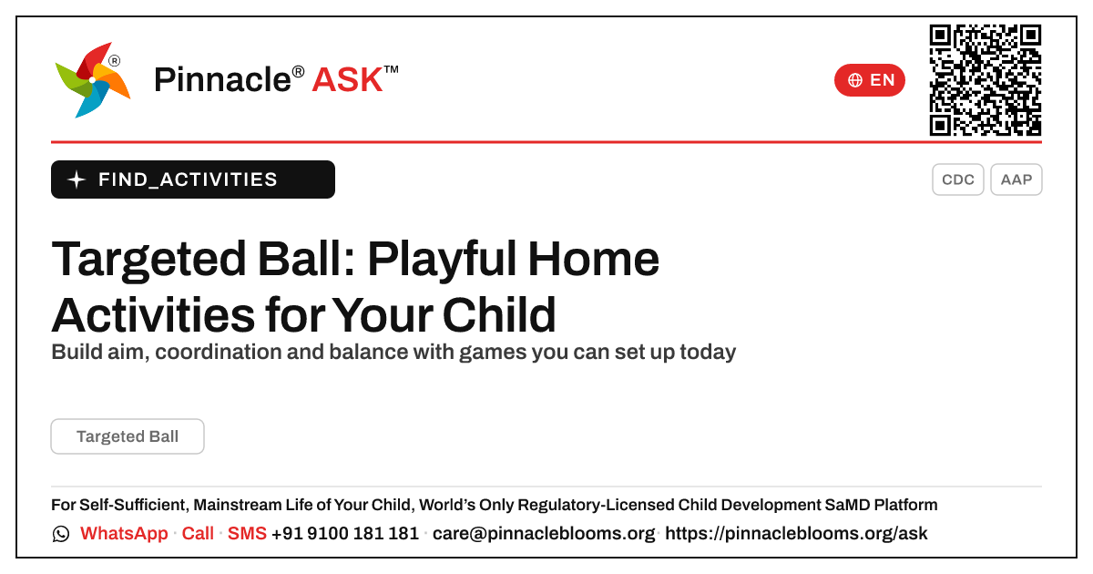 How to Work on Targeted Ball with Your Child at Home — Pinnacle Ask answer card with a short explanation and QR link