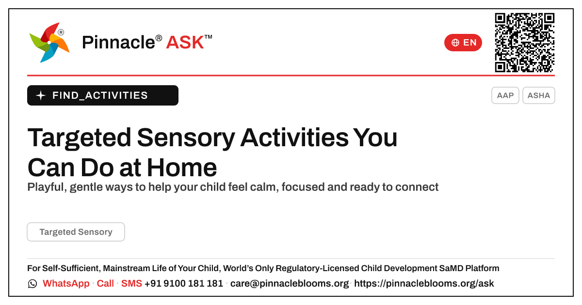 How can I work on Targeted Sensory with my child at home? — Pinnacle Ask answer card with a short explanation and QR link
