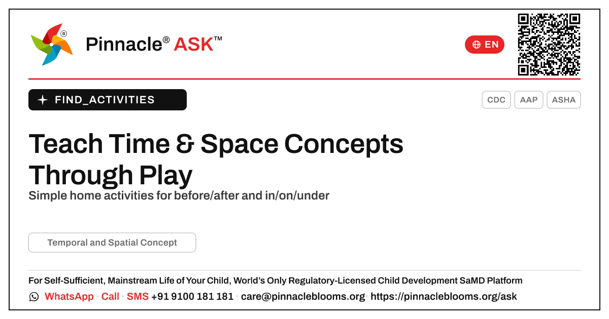 How can I work on Temporal and Spatial Concepts with my child at home? — Pinnacle Ask answer card with a short explanation and QR link