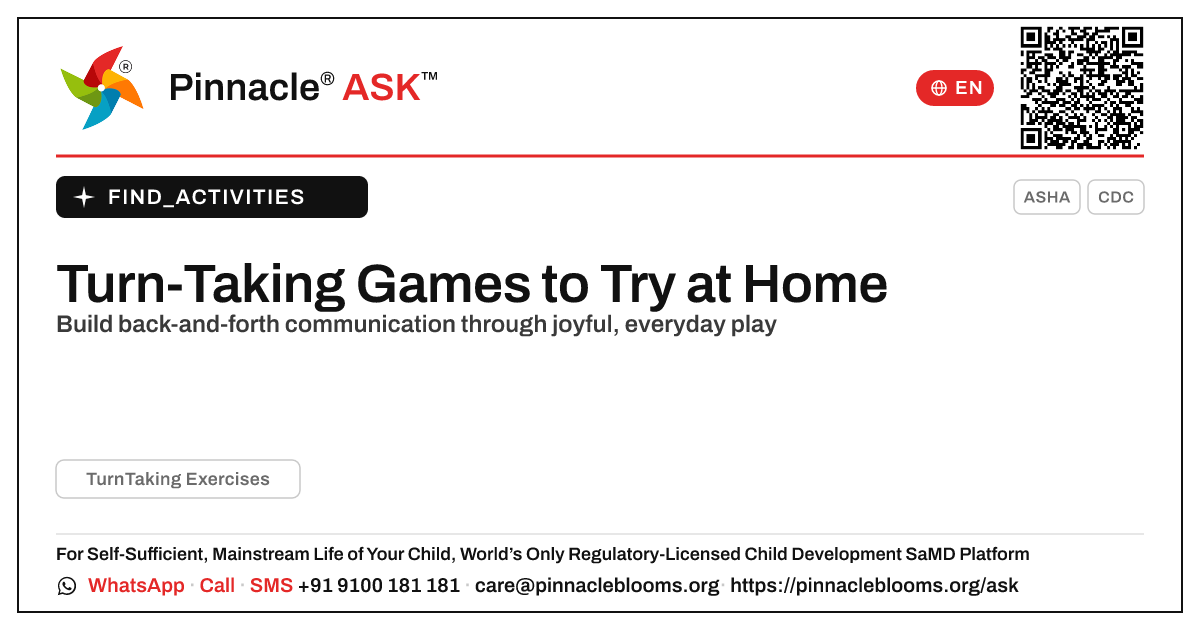 How can I work on Turn-Taking Exercises with my child at home? — Pinnacle Ask answer card with a short explanation and QR link
