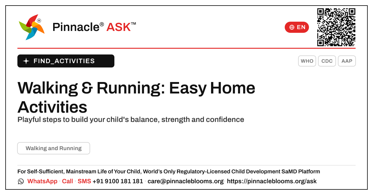 How can I work on Walking and Running with my child at home? — Pinnacle Ask answer card with a short explanation and QR link