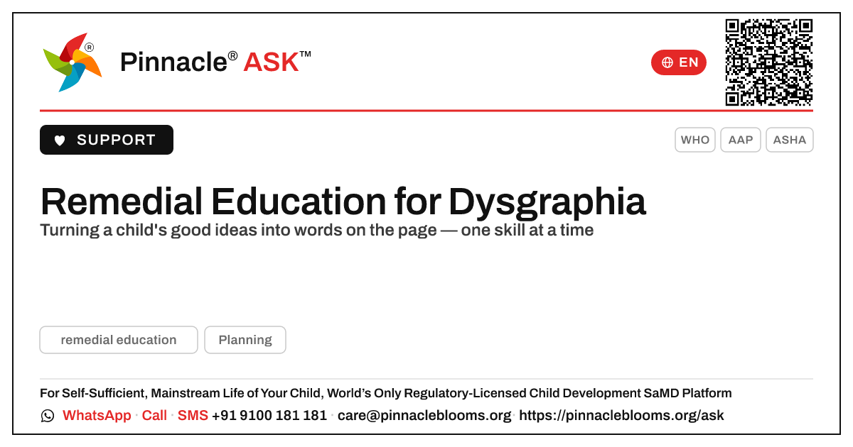 How Remedial Education Helps a Child with Dysgraphia — Pinnacle Ask answer card with a short explanation and QR link