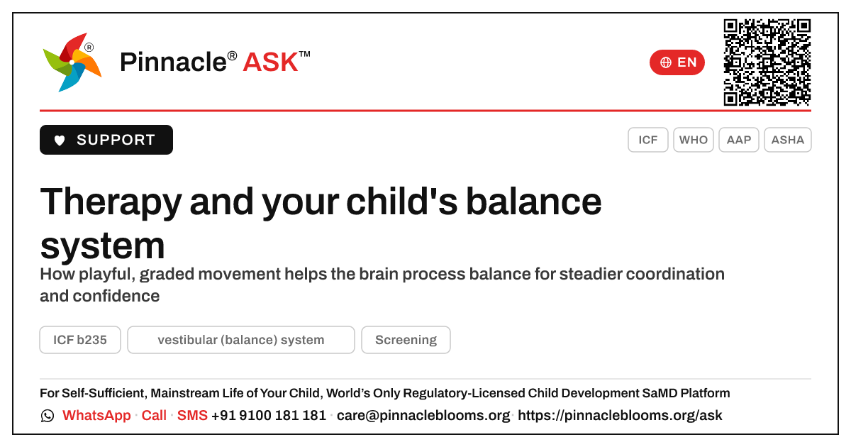 How therapy helps when the vestibular (balance) system affects a child's development — Pinnacle Ask answer card with a short explanation and QR link