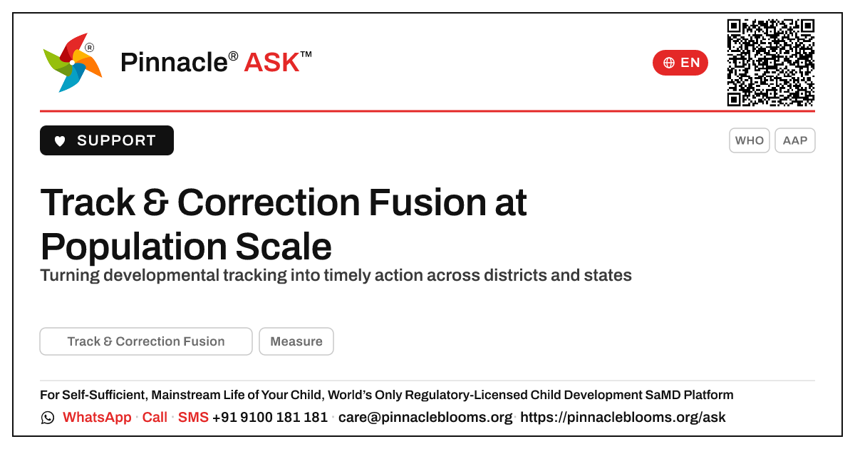 How can Track & Correction Fusion support child development at population scale? — Pinnacle Ask answer card with a short explanation and QR link