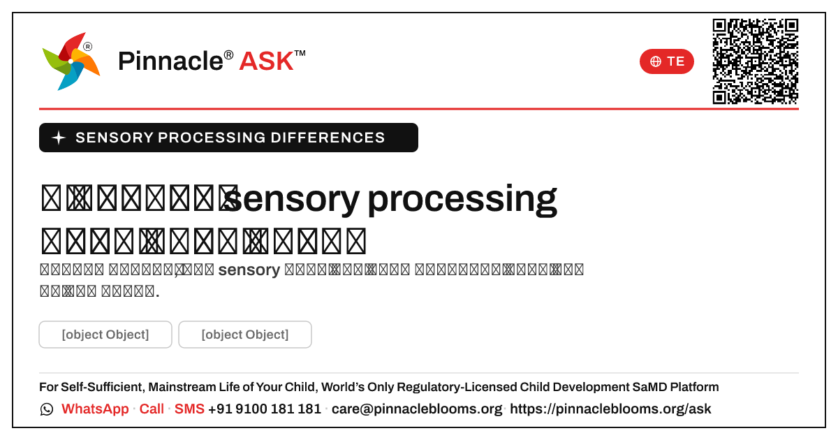 sensory processing తేడాలతో అనుకూల అభివృద్ధికి ఎలా మద్దతు ఇవ్వాలి — Pinnacle Ask answer card with a short explanation and QR link