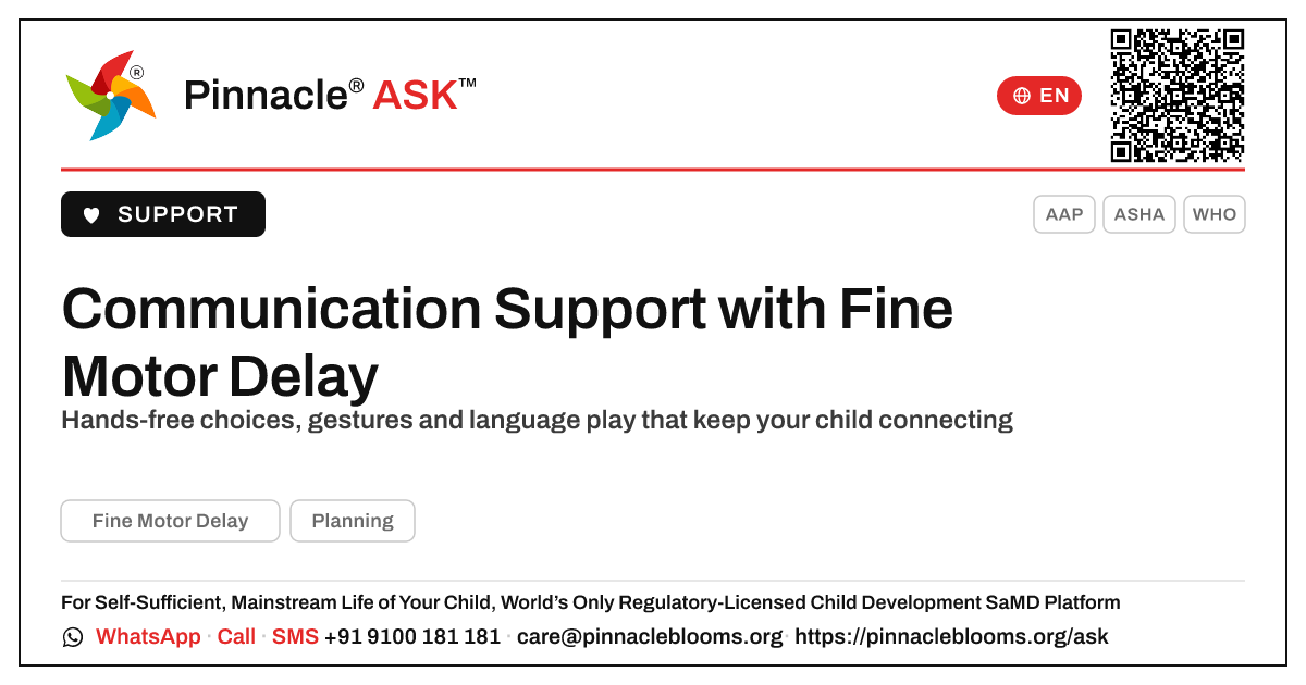 How to Support Communication with Fine Motor Delay — Pinnacle Ask answer card with a short explanation and QR link