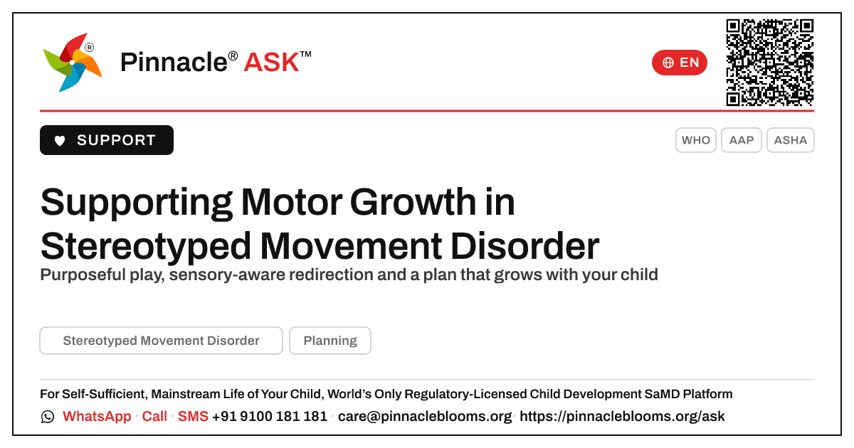 How can we support motor development in a child with Stereotyped Movement Disorder? — Pinnacle Ask answer card with a short explanation and QR link