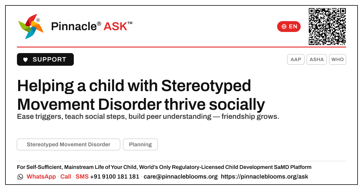 Supporting social development with Stereotyped Movement Disorder — Pinnacle Ask answer card with a short explanation and QR link