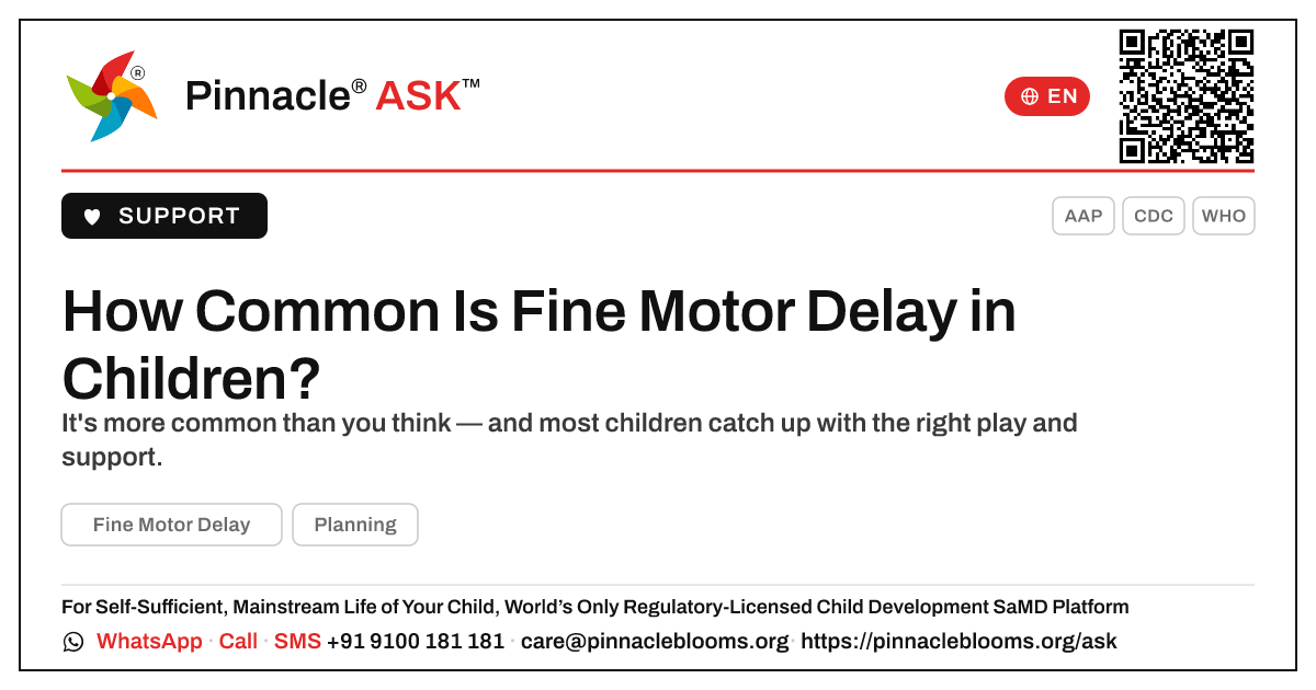 How common is Fine Motor Delay in children? — Pinnacle Ask answer card with a short explanation and QR link