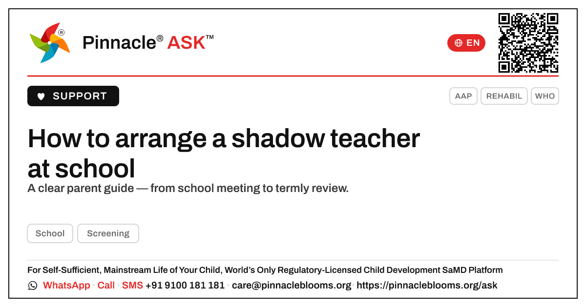 How do I arrange a shadow teacher at school? — Pinnacle Ask answer card with a short explanation and QR link