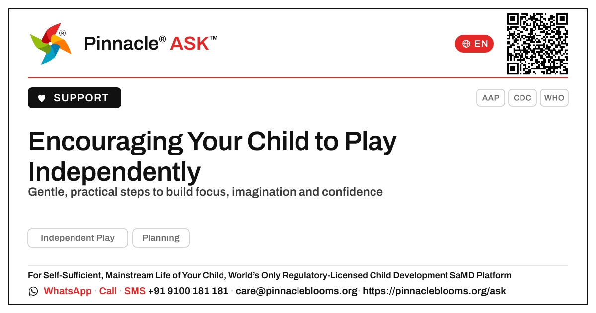 How do I encourage my child to play independently? — Pinnacle Ask answer card with a short explanation and QR link