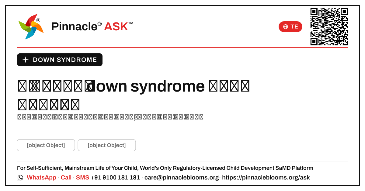నా పిల్లవాడికి down syndrome గురించి ఎలా వివరించాలి? — Pinnacle Ask answer card with a short explanation and QR link