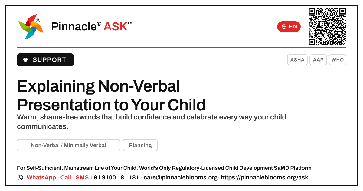 How to Explain Non-Verbal / Minimally Verbal Presentation to Your Child — Pinnacle Ask answer card with a short explanation and QR link
