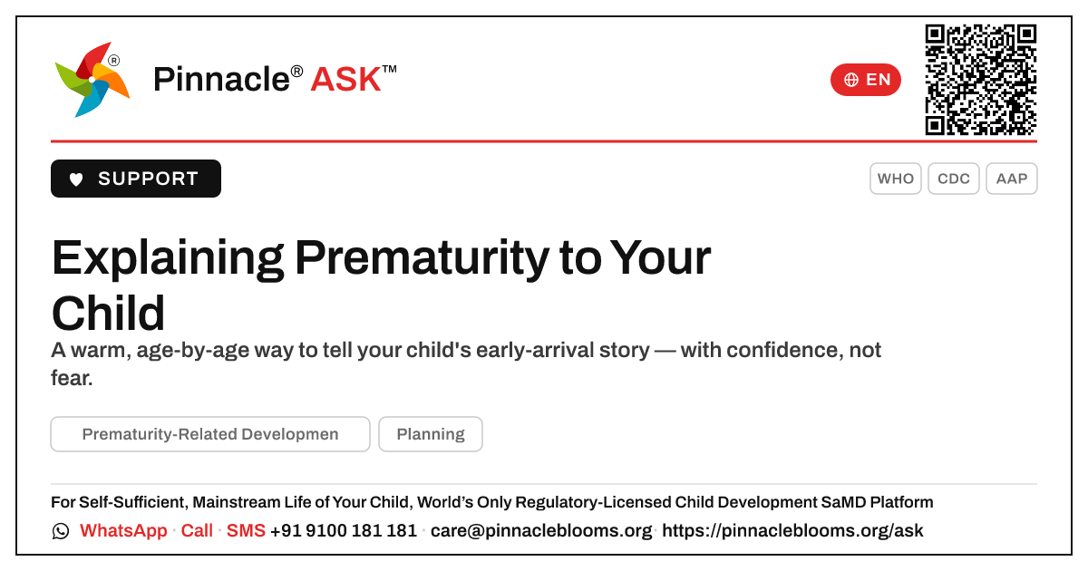 How do I explain Prematurity-Related Developmental Risk to my child? — Pinnacle Ask answer card with a short explanation and QR link