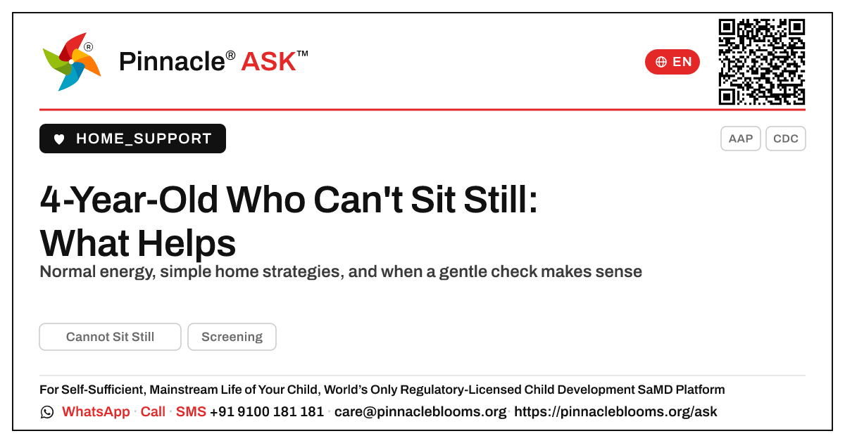 How do I handle a 4-year-old who cannot sit still? — Pinnacle Ask answer card with a short explanation and QR link