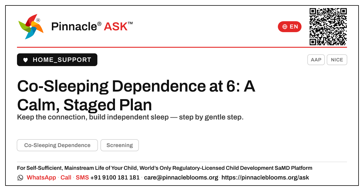 How do I handle co-sleeping dependence in a 6-year-old? — Pinnacle Ask answer card with a short explanation and QR link