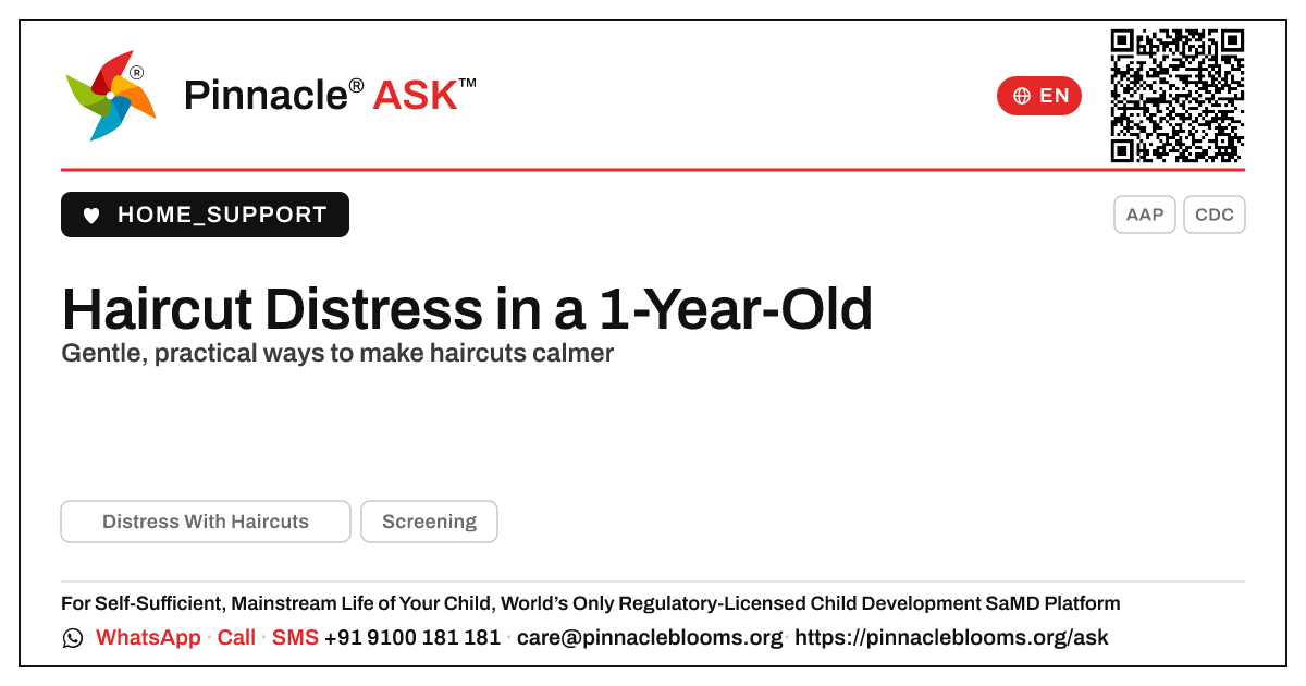 How do I handle distress with haircuts in a 1-year-old? — Pinnacle Ask answer card with a short explanation and QR link