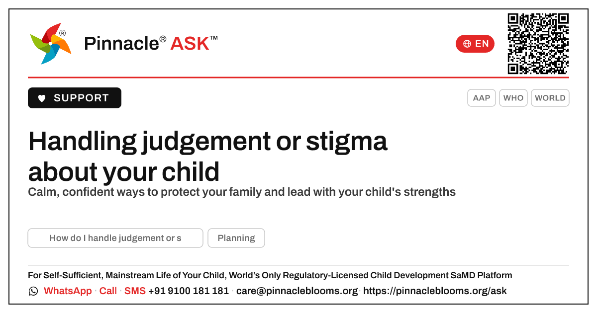 How do I handle judgement or stigma from others about my child? — Pinnacle Ask answer card with a short explanation and QR link