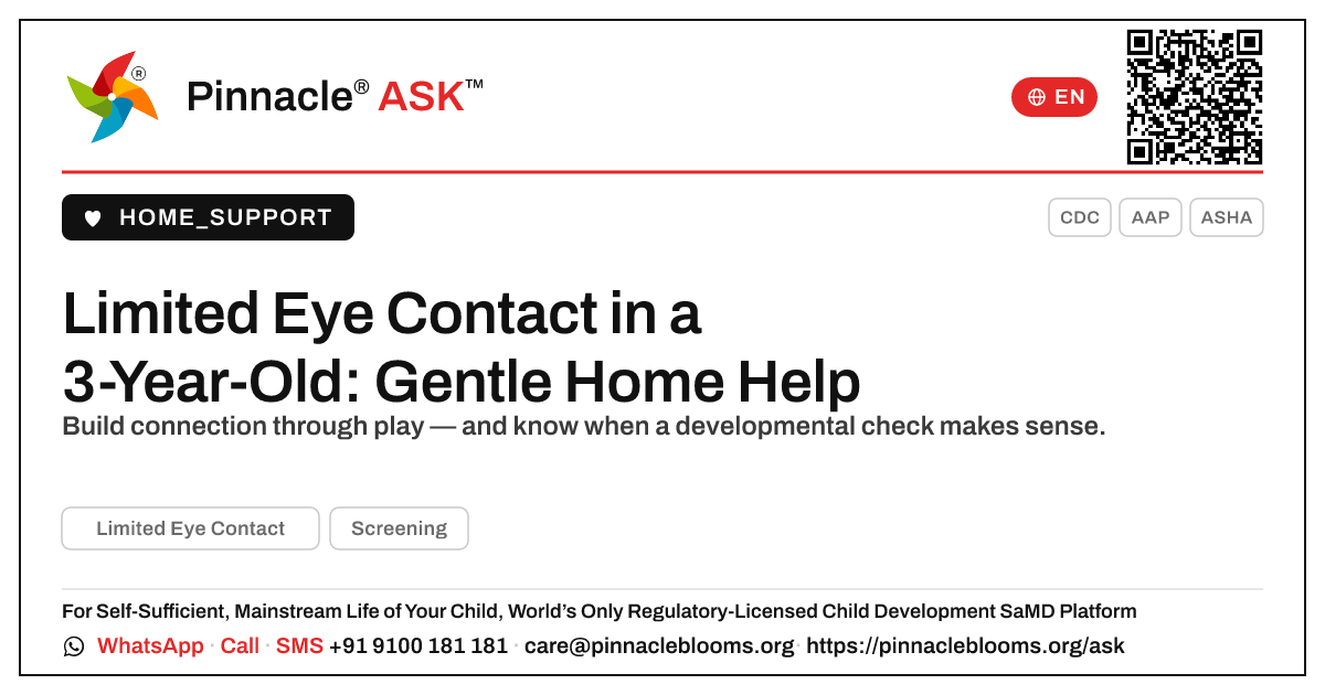 How do I handle limited eye contact in a 3-year-old? — Pinnacle Ask answer card with a short explanation and QR link