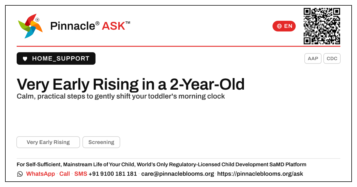 How do I handle very early rising in a 2-year-old? — Pinnacle Ask answer card with a short explanation and QR link