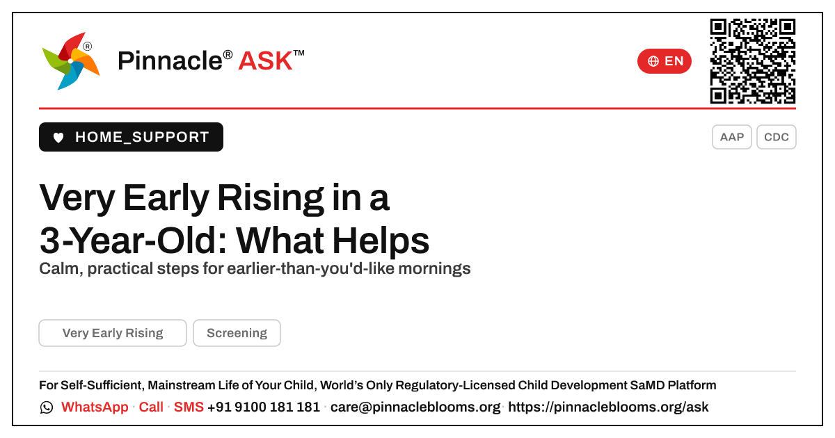 How do I handle very early rising in a 3-year-old? — Pinnacle Ask answer card with a short explanation and QR link