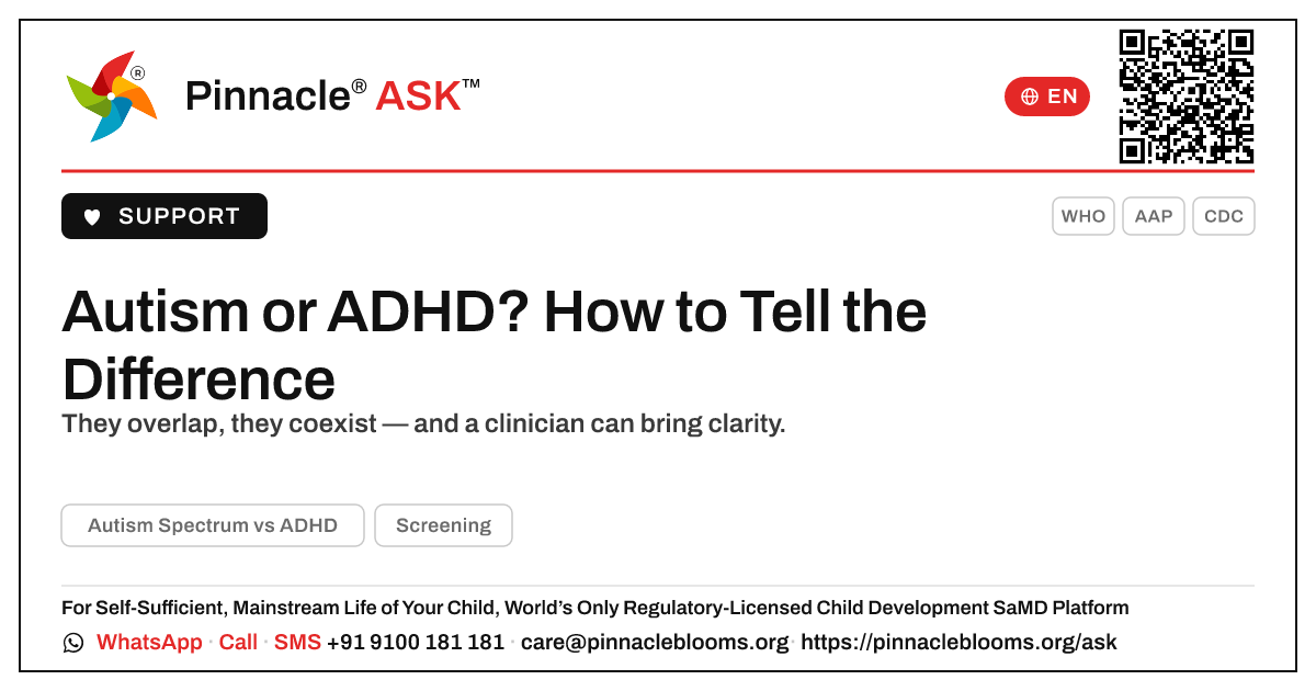 Autism Spectrum vs ADHD: How to Tell — Pinnacle Ask answer card with a short explanation and QR link