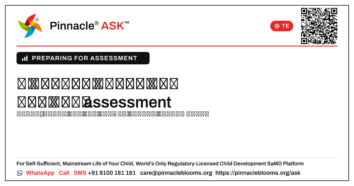 నా బిడ్డను అభివృద్ధి assessment కోసం నేను ఎలా సిద్ధం చేయాలి? — Pinnacle Ask answer card with a short explanation and QR link
