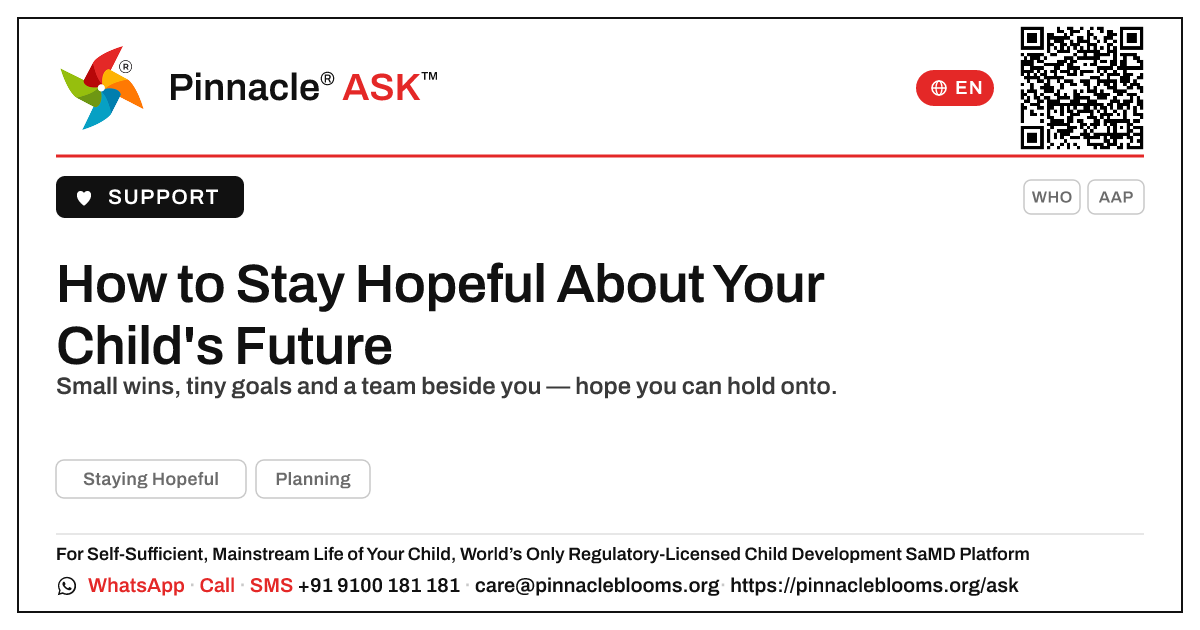 How do I stay hopeful about my child's future? — Pinnacle Ask answer card with a short explanation and QR link